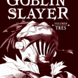 Goblin Slayer VOL 03 (NOVELA)
