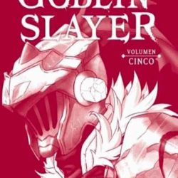 Goblin Slayer VOL 05 (NOVELA)
