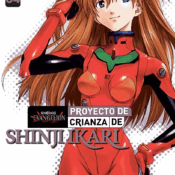 Evangelion: Proyecto de Crianza de Shinji Ikari 04