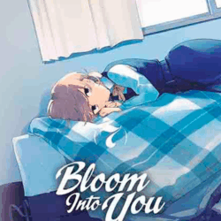 Bloom Into You 07