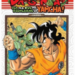 Dragon Ball Gaiden: La vez que reencarné en Yamcha