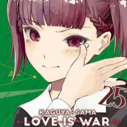 Kaguya-sama Love Is War 25