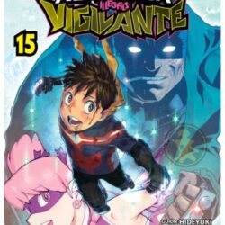 Vigiliante: My Hero Academia Illegals 15