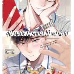 40 MADE NI SHITAI 10 NO KOTO (Tomo único)
