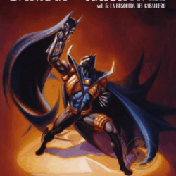 Batman Knightfall Vol. 05: La Búsqueda del Caballero