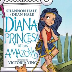 Jovenes Lectores – DIANA: Princesa de Las Amazonas (Libro Infantil)