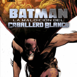 Batman: La maldición del Caballero Blanco