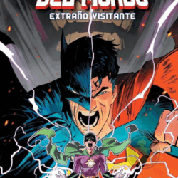 Batman/Superman Los mejores del mundo VOL 02 - Extraño Visitante
