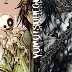 YOMOTSUHEGUI - La fruta del Inframundo 02