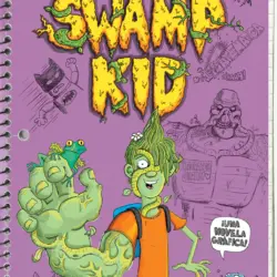 Jovenes Lectores – El Cuadernillo Secreto de SWAMP KID