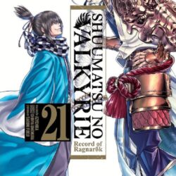 Shuumatsu no Valkyrie - Record of Ragnarok 21