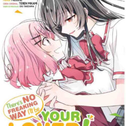 There's no freaking way I'll be your lover! Unless 03