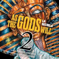 As The Gods Will - La secuela 02