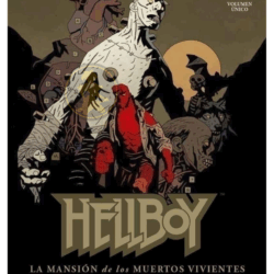 Hellboy: La mansión de los muertos vivientes y otras historias