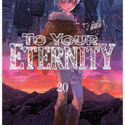 To Your Eternity 20