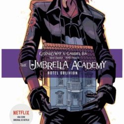 The Umbrella Academy 03: Hotel Oblivion