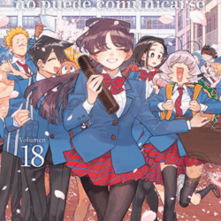 Komi-san No Puede Comunicarse 18 - (Ultimo Tomo)