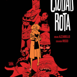 BATMAN: CIUDAD ROTA