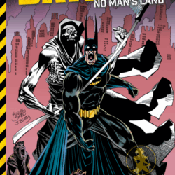 PREVENTA 19-08-25 – BATMAN: NO MAN'S LAND VOL. 1 CONTAGIO