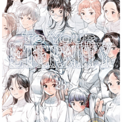 To Your Eternity 23