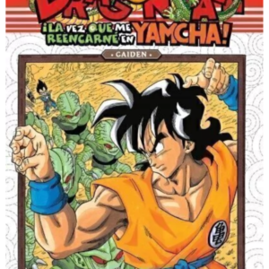 Dragon Ball Gaiden: La vez que reencarné en Yamcha