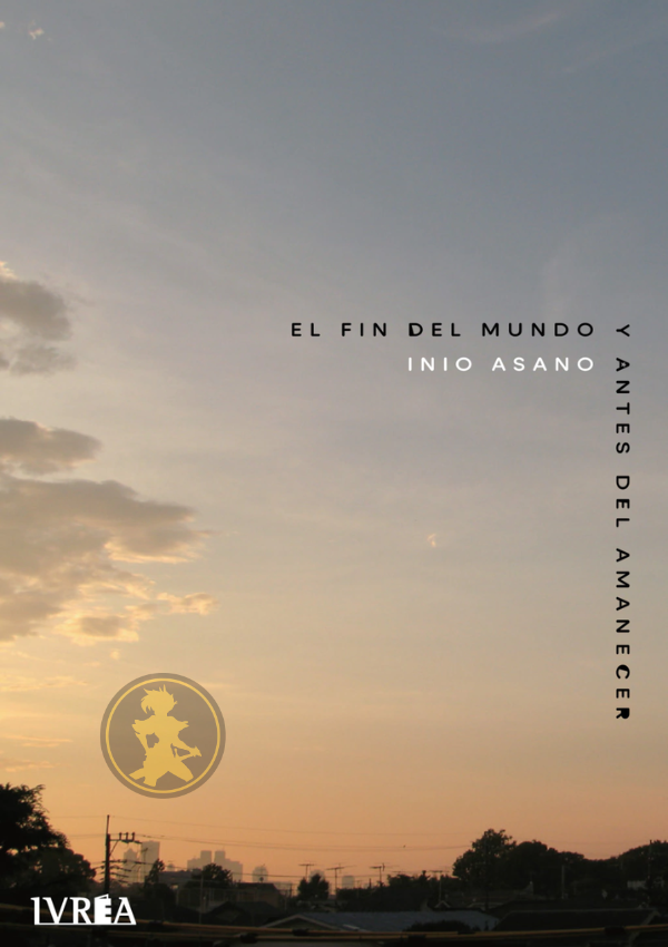 El fin del mundo y antes del amanecer