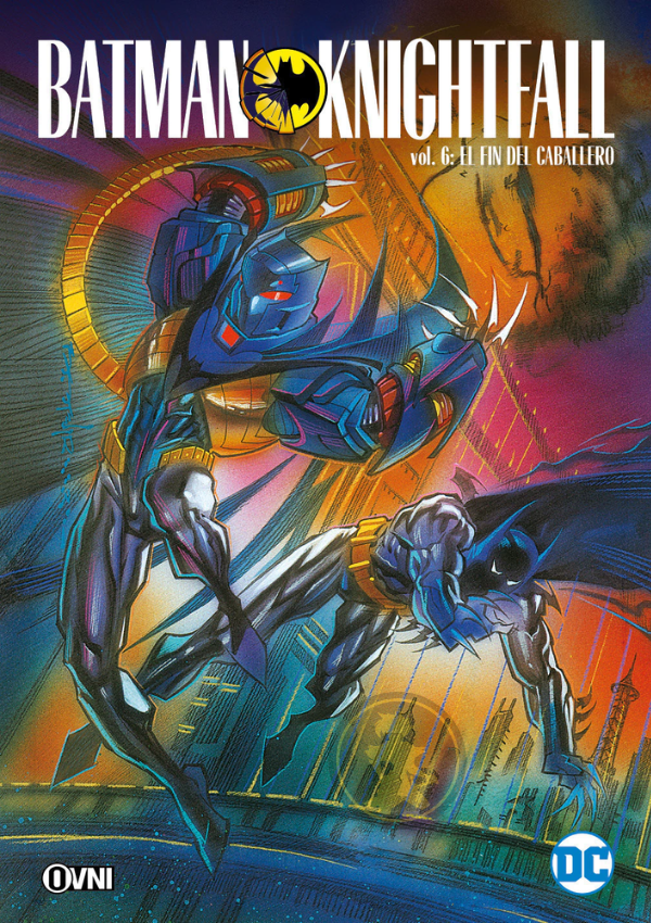 Batman Knightfall Vol. 6 El fin del Caballero