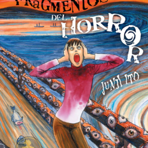 Junji Ito: Fragmentos del horror