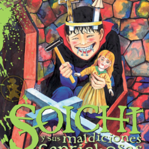 Junji Ito: Soichi y sus maldiciones caprichosas