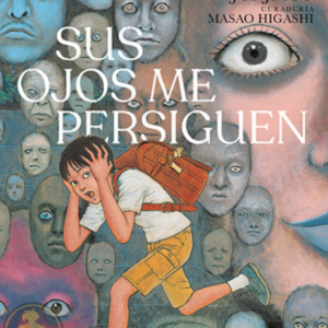 Junji Ito: Sus ojos me persiguen