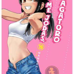 No me jodas, Nagatoro 16