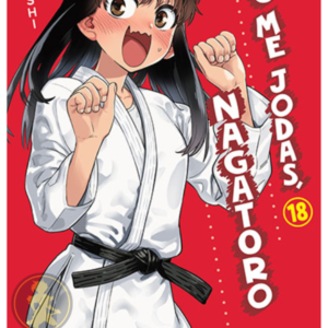 No me jodas, Nagatoro 18