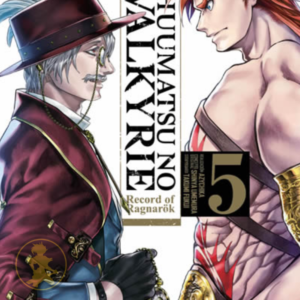 Shuumatsu No Valkyrie: Record Of Ragnarok 05