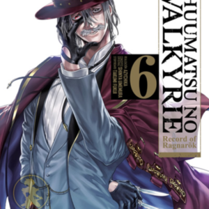 Shuumatsu No Valkyrie: Record Of Ragnarok 06