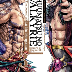 Shuumatsu No Valkyrie: The Legend Of Lu Bu Fengxian 03