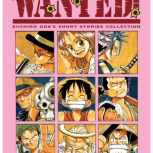 Wanted!: Eiichiro Oda's Short Stories Collection