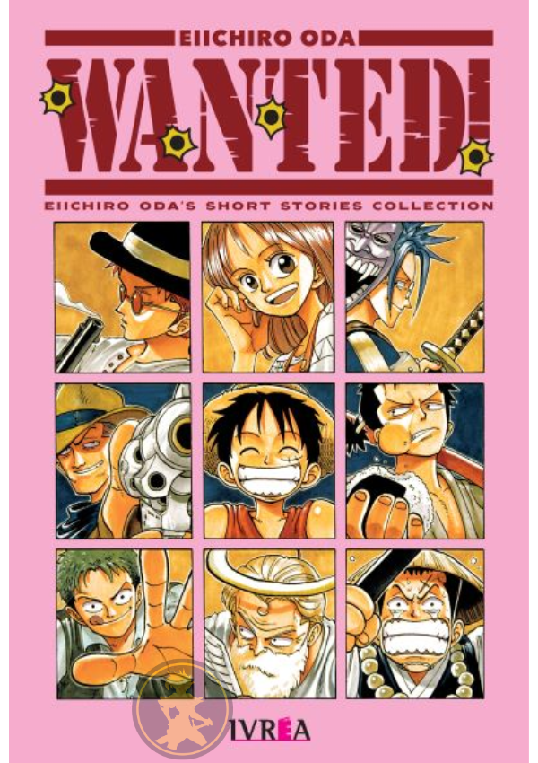 Wanted!: Eiichiro Oda's Short Stories Collection